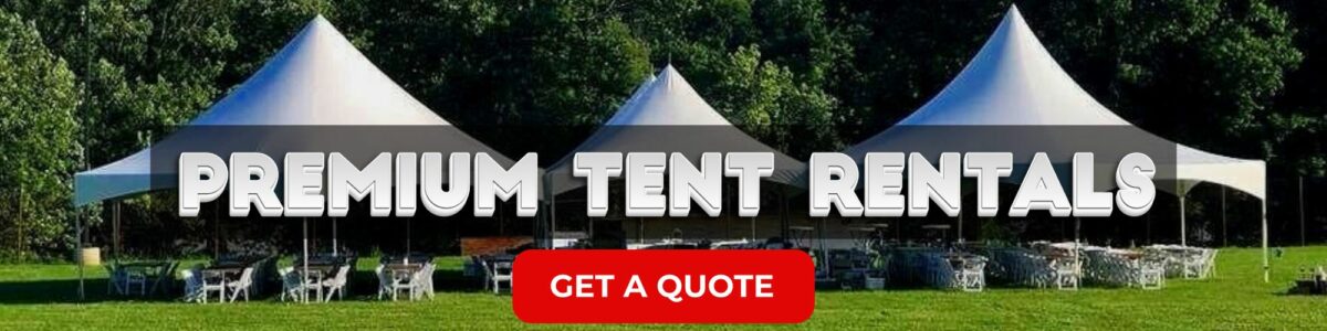 Tent Rentals - Family First Events and Rentals
