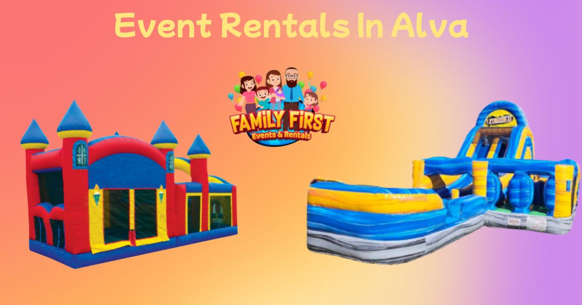 Event Rentals In Alva, FL - Family First Events