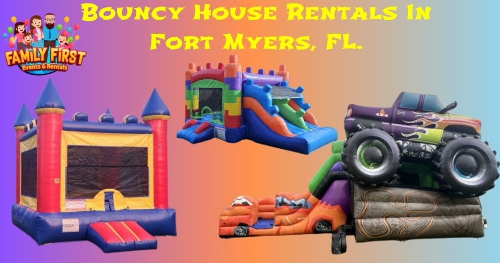 Bouncy House Rentals In Fort Myers - Family First Events & Rentals