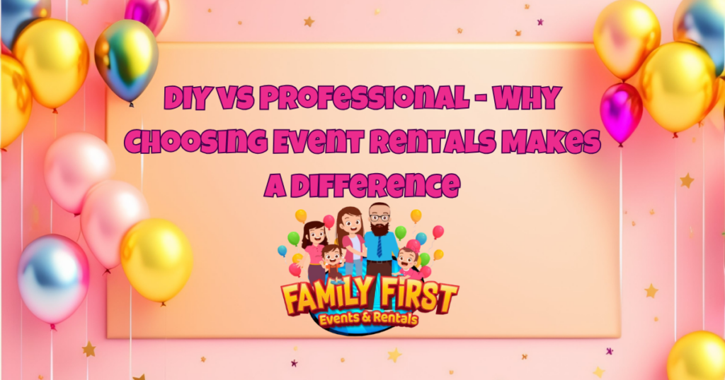 Party Rentals In Estero, FL - Family First Events And Rentals